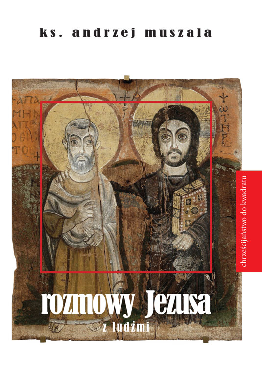Rozmowy Jezusa z ludźmi